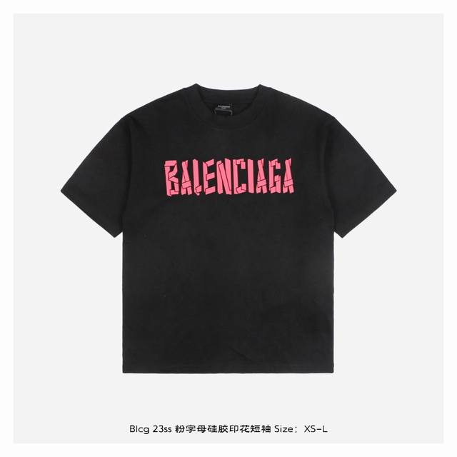 Balenciaga 巴黎世家 23Ss 粉字母硅胶印花短袖 面料采用230克重精梳棉，定制32支1*1螺纹，成衣两遍水洗处理，面料舒适亲肤无异感，定制定染面料