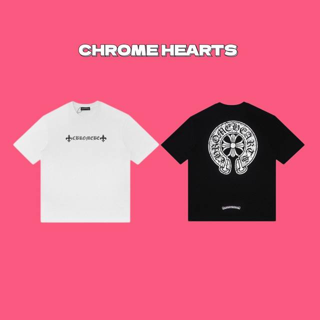 Chrome Hearts Ch 克罗心后背爆裂马蹄纹 Logo 印花圆领情侣短袖 T恤 Color：黑色 白色 Size：S M L Xl Number：24