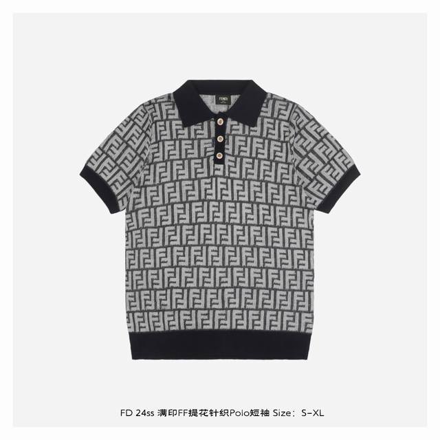 Fendi 芬迪 24Ss 满印ff提花针织polo短袖 现代艺术浪潮款针织polo，时髦的字母风潮席卷全球让时尚奢感更纯粹，缔造唯美时尚的潮流造型，单穿内搭体