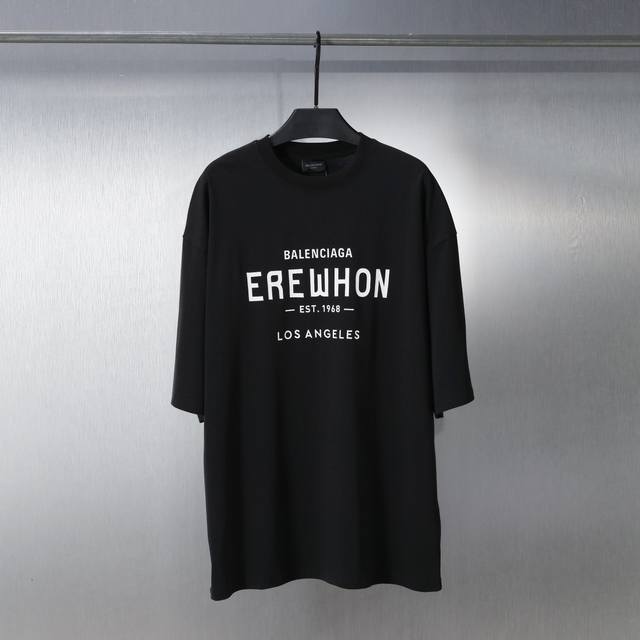 F017# 巴黎世家 Balenciaga 印花字母 Erewhon系列短袖 男女款 码数：S M L Xl 颜色：黑 白